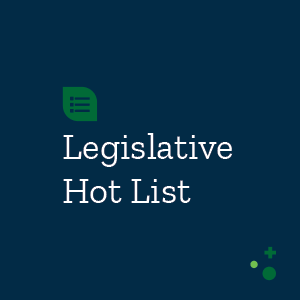 Legislative Hot List